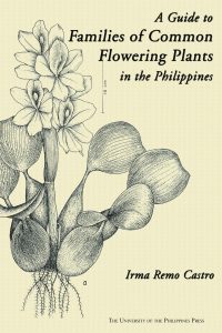 A Guide to Families of Common Flowering Plants in the Philippines (Reprint)
