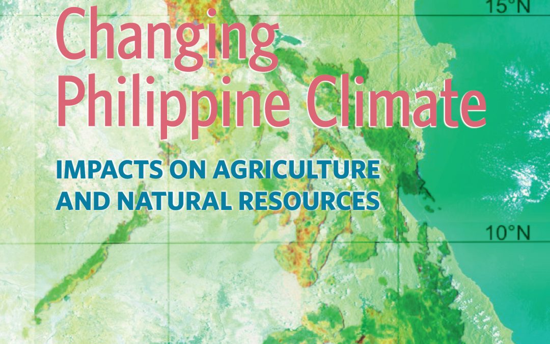 Changing Philippine Climate Impacts on Agriculture and Natural Resources