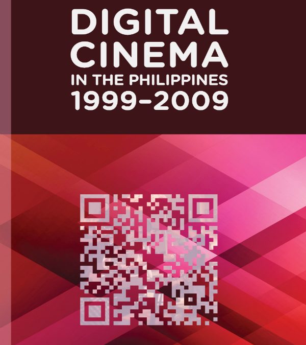 Digital Cinema in the Philippines 1999-2009