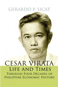 Cesar Virata Life and Times Through Four Decades of Philippine Economic History (Reprint)