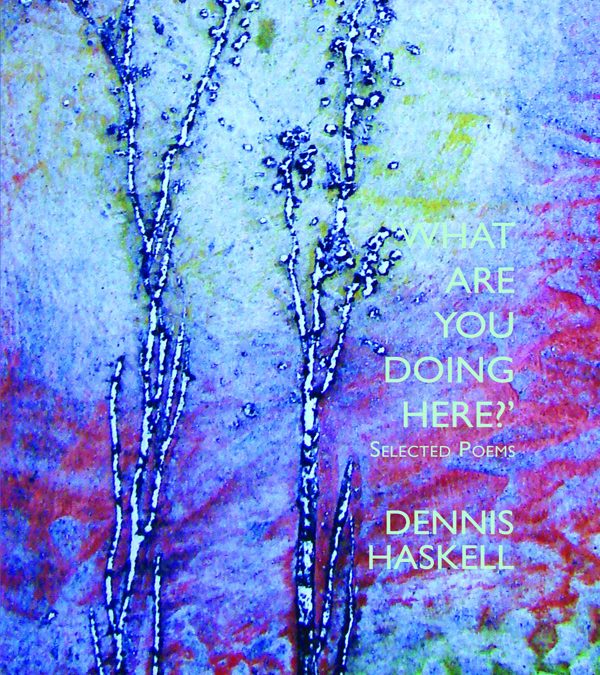 What Are You Doing Here? Selected Poems