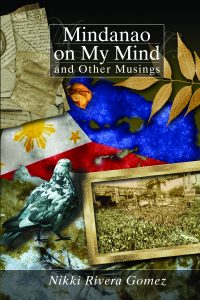 Mindanao on My Mind and Other Musings