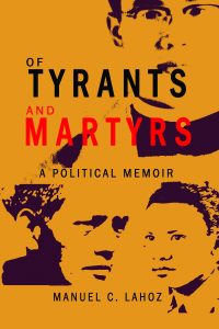 Of Tyrants and Martyrs