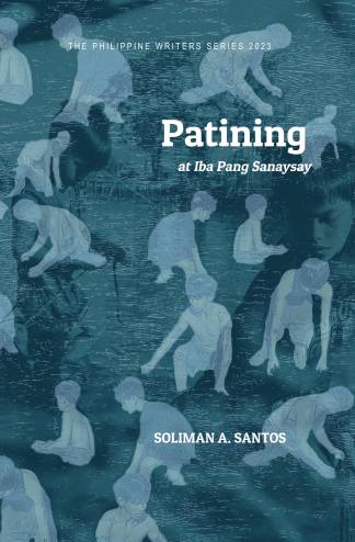 Patining at Iba Pang Sanaysay (The Philippine Writers Series 2023)