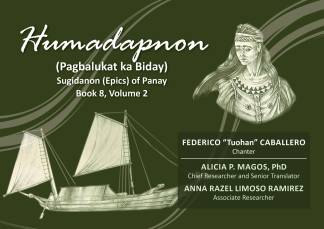 Humadapnon (Pagbalukat ka Biday) Sugidanon (Epics) of Panay Book 8, Volume 2