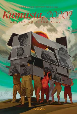Kumusta, 2020? Alaala Ng Isang Alay (The Philippine Writers Series 2022)