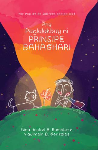 Ang Paglalakbay ni PRINSIPE BAHAGHARI (The Philippine Writers Series 2023)