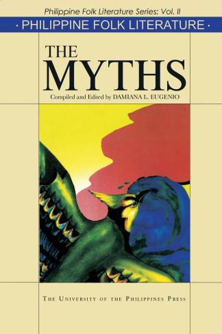 Philippine Folk Literature: The Myths