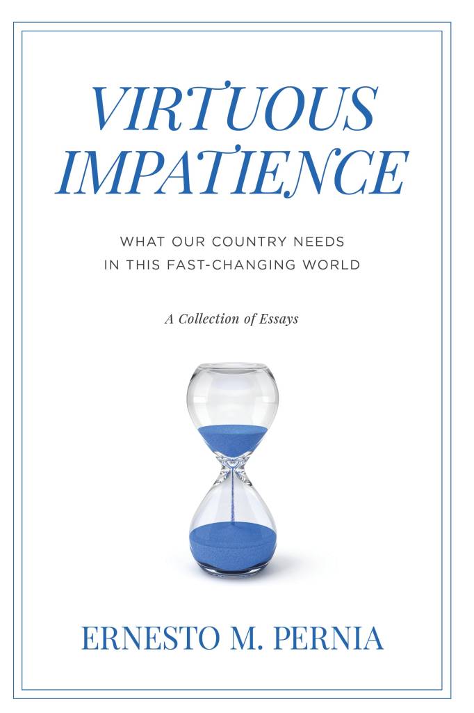Virtuous Impatience What Our Country Needs in this Fast-Changing World ...