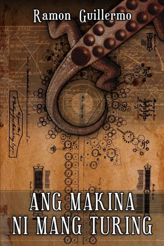 Ang Makina ni Mang Turing (Reprint)