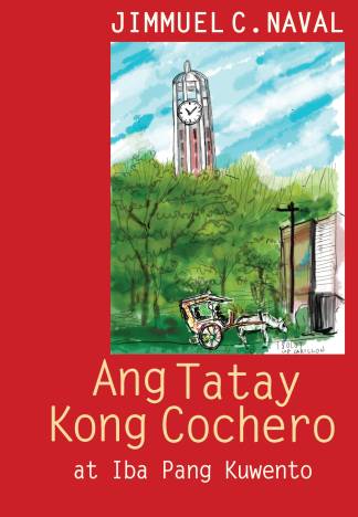 Ang Tatay Kong Cochero at Iba Pang Kuwento
