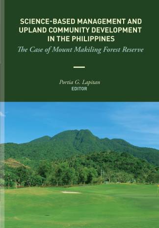 Science-Based Management and Upland Community Development in the Philippines The Case of Mount Makiling Forest Reserve HB
