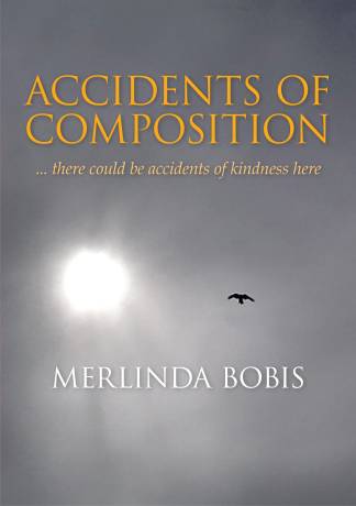 Accidents of Composition …there could be accidents of kindness here