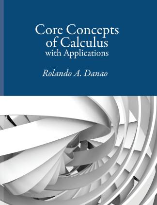 Core Concepts of Calculus with Applications
