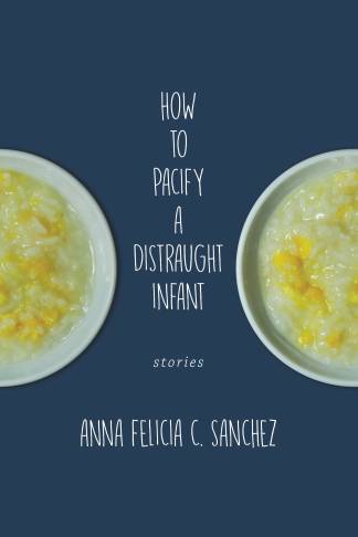 How to Pacify a Distraught Infant stories