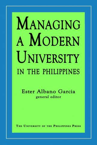 Managing a Modern University in the Philippines