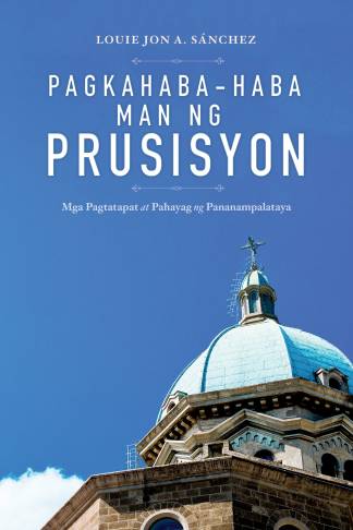 Pagkahaba-haba Man ng Prusisyon Mga Pagtatapat at Pahayag ng Pananampalataya