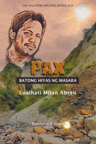 Pax: Batong Hiyas ng Masara (The Philippine Writers Series 2024)