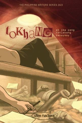 Tokhang at Iba Pang Nanlabang Sanaysay (The Philippine Writers Series 2023)