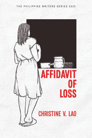 Affidavit of Loss (The Philippine Writers Series 2025)