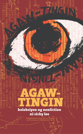 Agaw-Tingin: Koleksiyon ng Nonfiction ni Ricky Lee