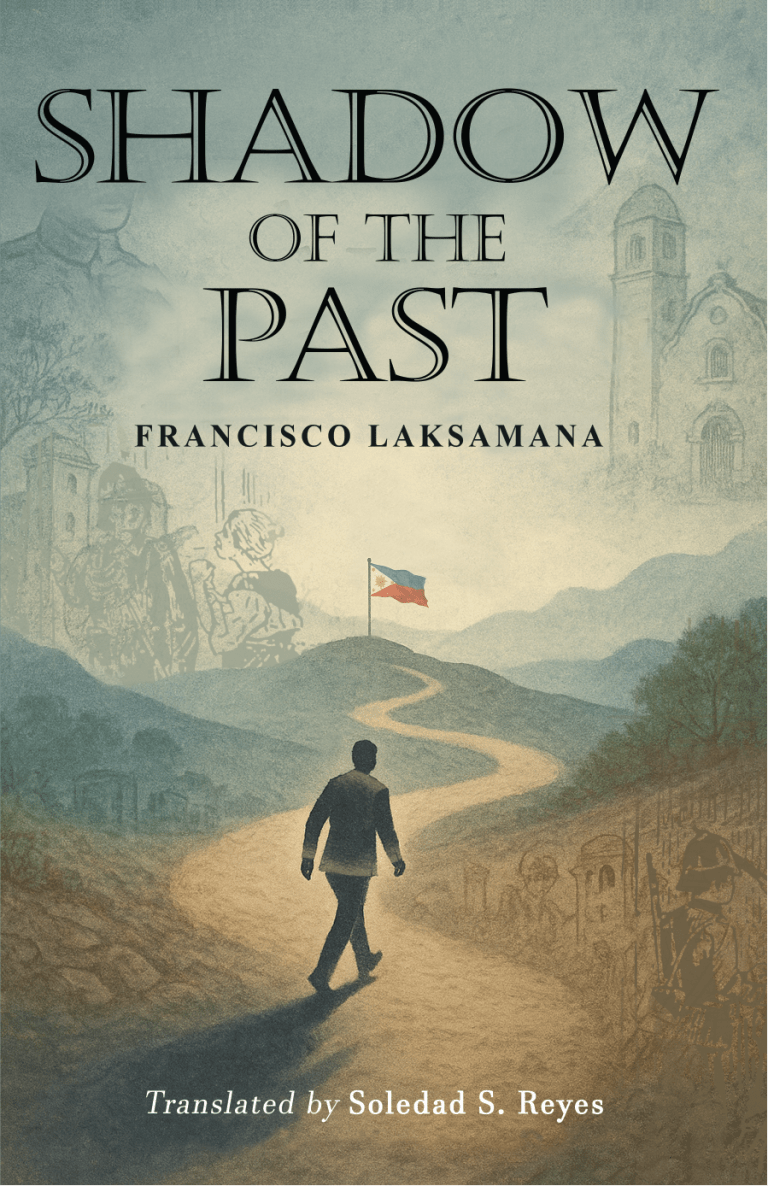 Shadow of the Past (Translated by Soledad S. Reyes)
