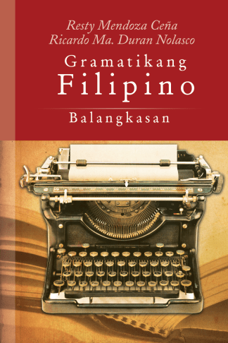 Gramatikang Filipino Balangkasan (Reprint)