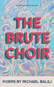 The Brute Choir Poems (The Philippine Writers Series 2026)