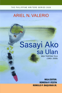 Sasayi Ako sa Ulan: Mga Tinipong Tula (1983-2009) (The Philippine Writers Series 2026)