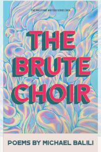 The Brute Choir Poems (The Philippine Writers Series 2026)